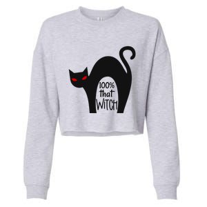 100% That Witch Cool Gift Cropped Pullover Crew