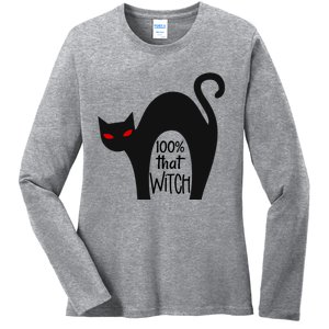 100% That Witch Cool Gift Ladies Long Sleeve Shirt