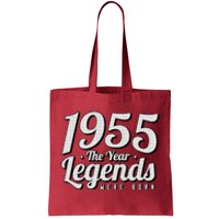 1955 The Year Legends Were Born Tote Bag