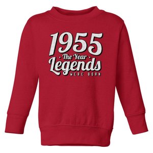 1955 The Year Legends Were Born Toddler Sweatshirt