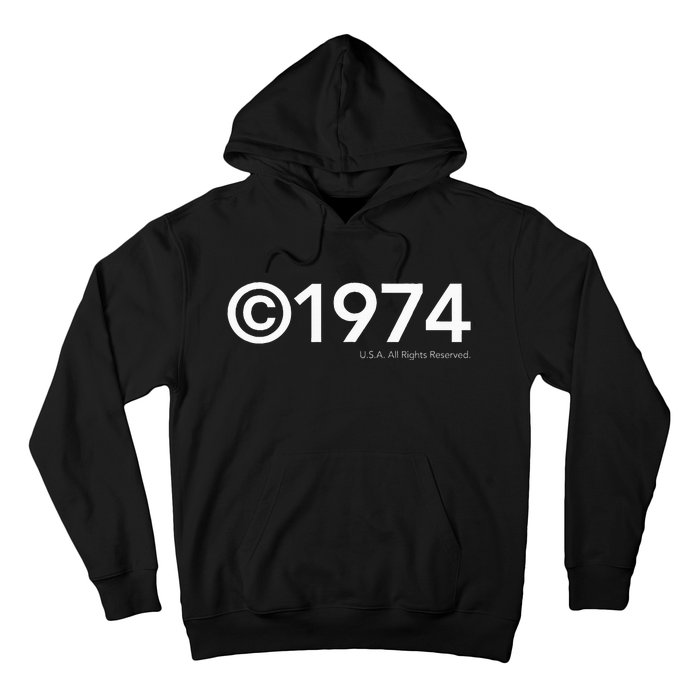 1974 U.S.A. All Rights Reserved. Birthday Year Hoodie