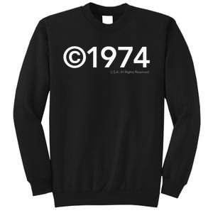 1974 U.S.A. All Rights Reserved. Birthday Year Sweatshirt