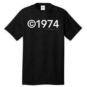 1974 U.S.A. All Rights Reserved. Birthday Year Tall T-Shirt