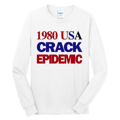 1980 Usa Crack Epidemic Tall Long Sleeve T-Shirt