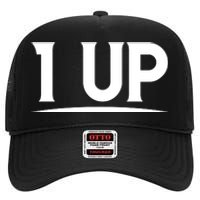 1 UP Funny Fathers Day T High Crown Mesh Back Trucker Hat