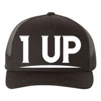 1 UP Funny Fathers Day T Yupoong Adult 5-Panel Trucker Hat