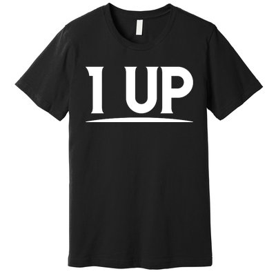 1 UP Funny Fathers Day T Premium T-Shirt