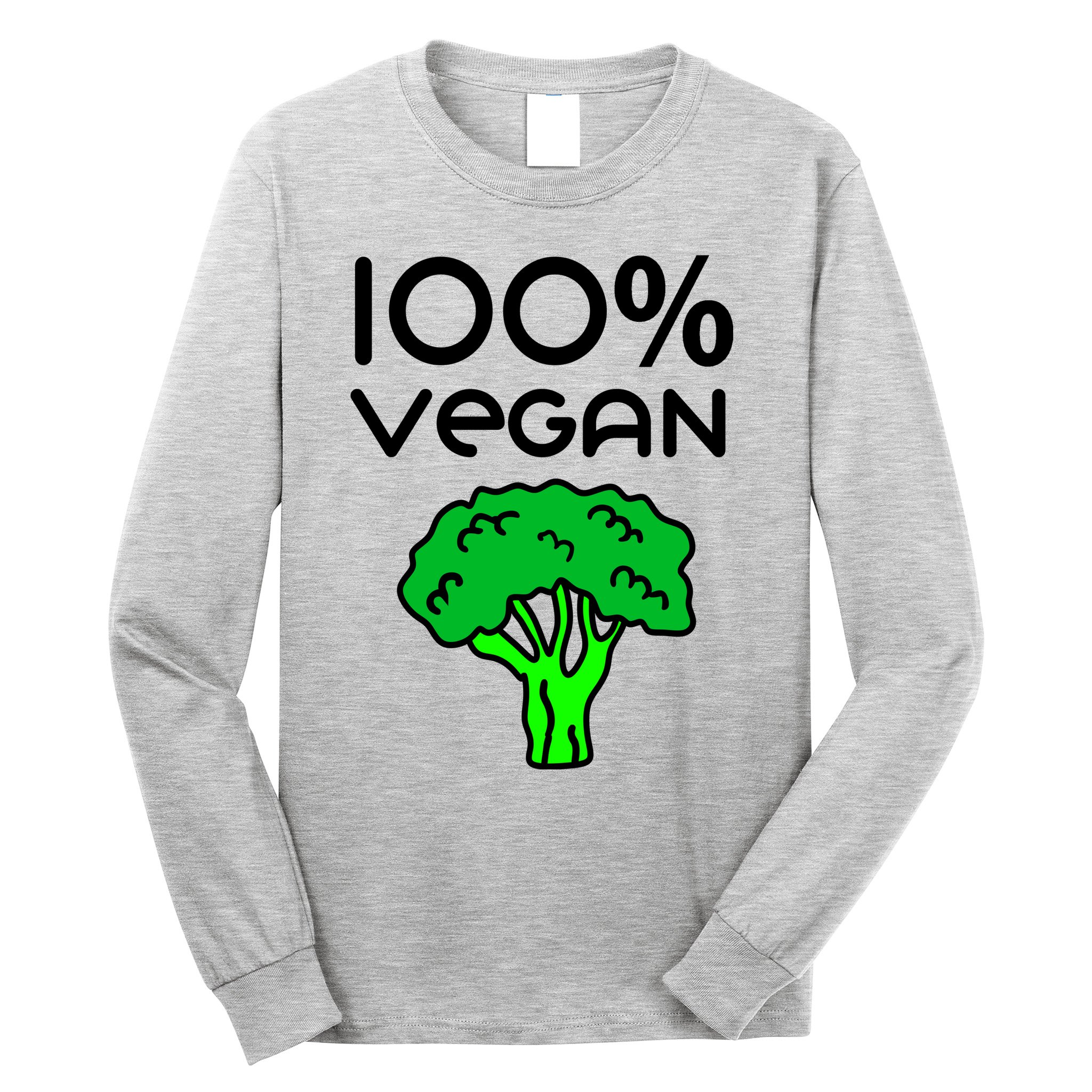 100 % Vegan Long Sleeve Shirt