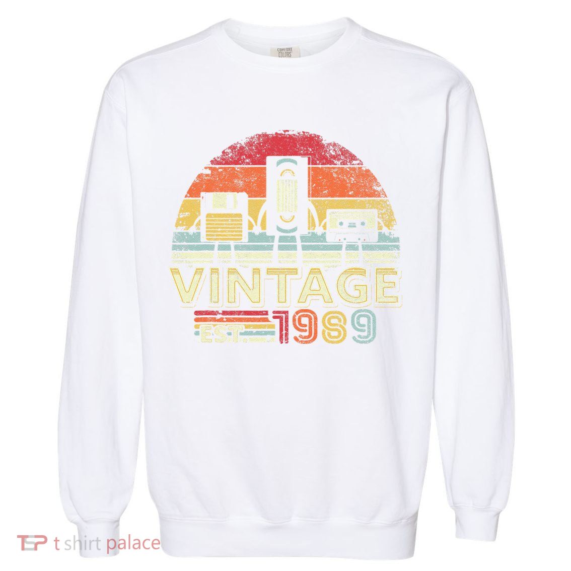 1989. Vintage Birthday Gift, Funny Music, Tech Humor Garment-Dyed Sweatshirt