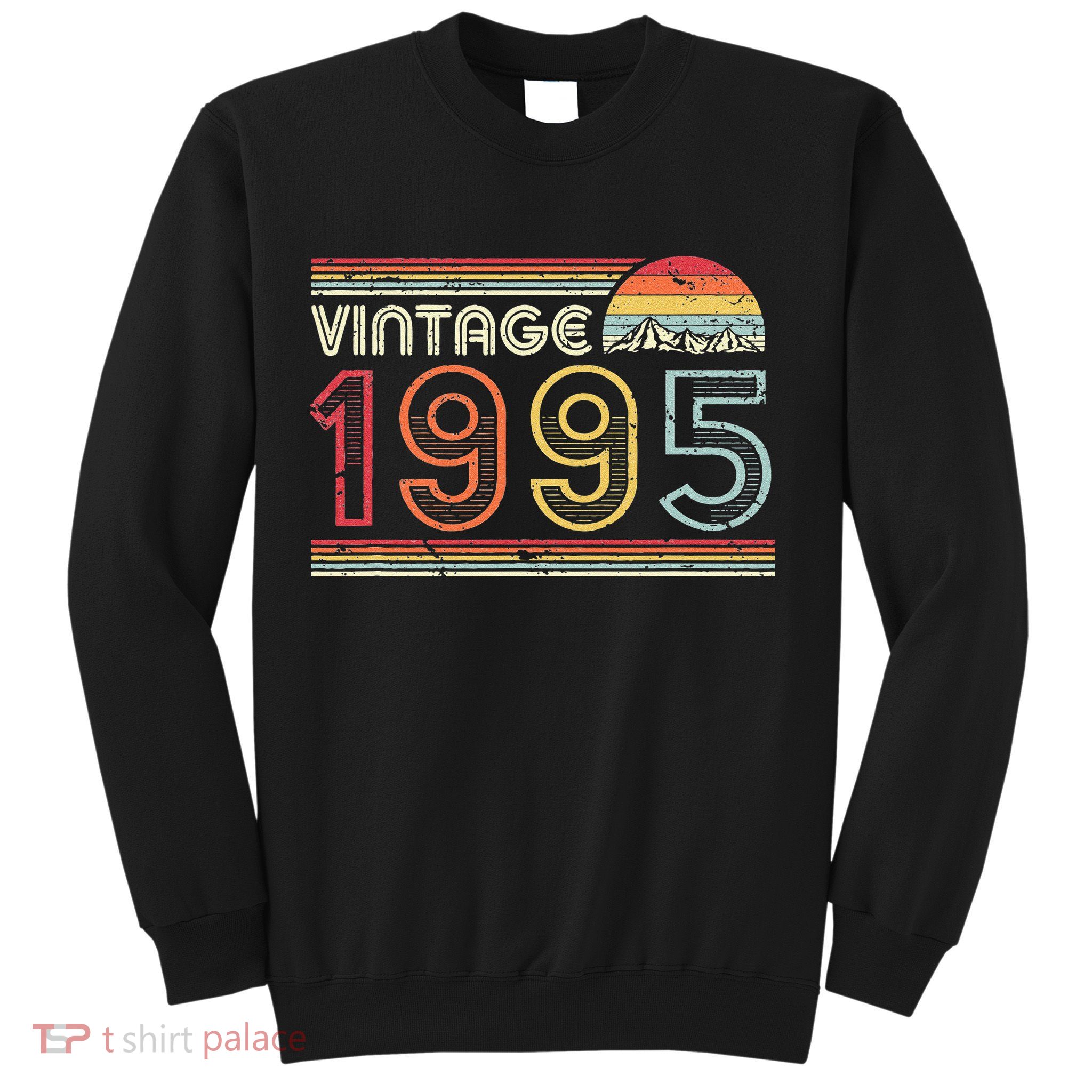 1995 Vintage, Birthday Gift. Retro Style Sweatshirt