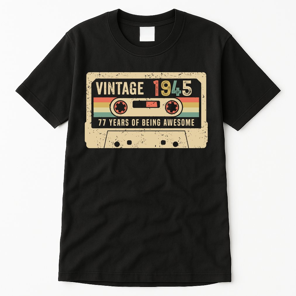 1945 Vintage Cassette Tape 77th Birthday Tall T-Shirt