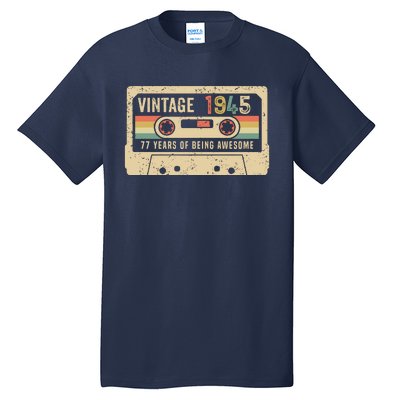 1945 Vintage Cassette Tape 77th Birthday Tall T-Shirt