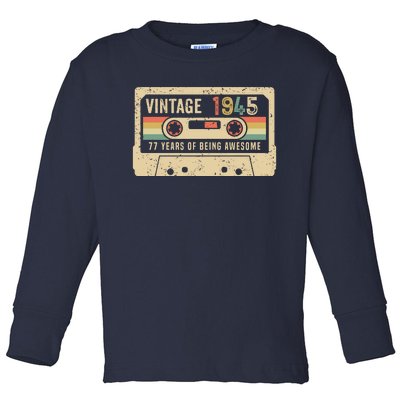 1945 Vintage Cassette Tape 77th Birthday Toddler Long Sleeve Shirt