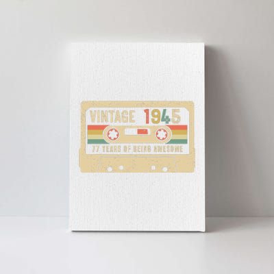 1945 Vintage Cassette Tape 77th Birthday Canvas