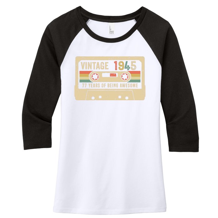 1945 Vintage Cassette Tape 77th Birthday Women's Tri-Blend 3/4-Sleeve Raglan Shirt