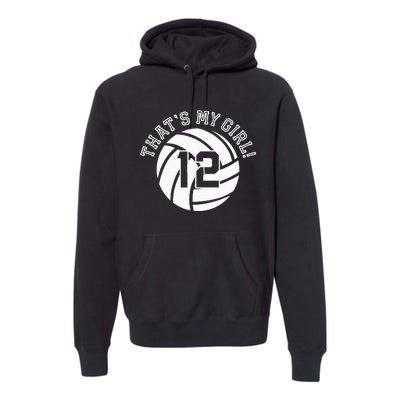 12 Volleyball Player That's My Cheer Mom Dad Team Coach Premium Hoodie