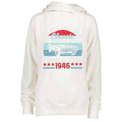 1946 Vintage USA Car Birthday Gift Im Not Old Classic 1946 Womens Funnel Neck Pullover Hood