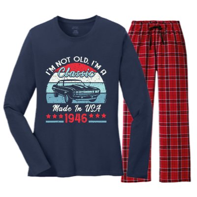 1946 Vintage USA Car Birthday Gift Im Not Old Classic 1946 Women's Long Sleeve Flannel Pajama Set 