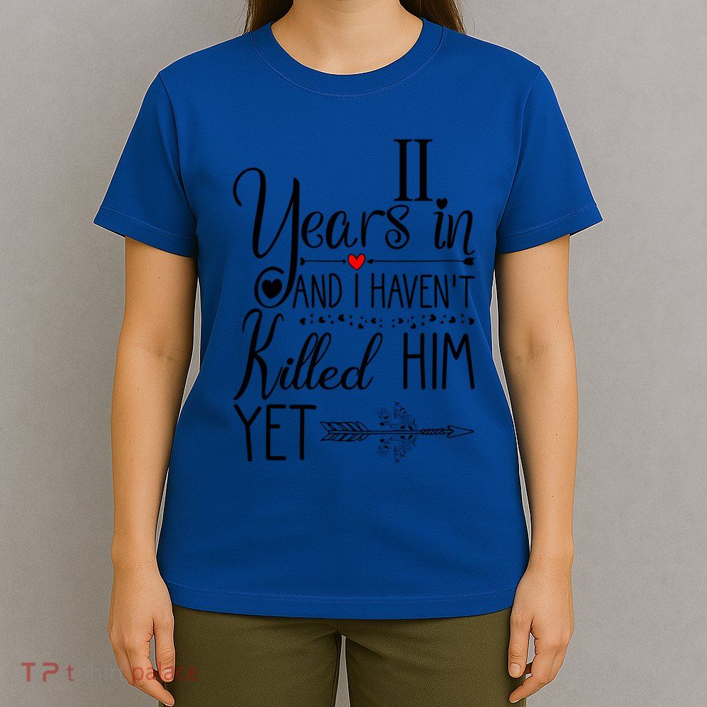 11th Wedding Anniversary Gift For Her 11 Years Of Marriage Great Gift T-Shirt