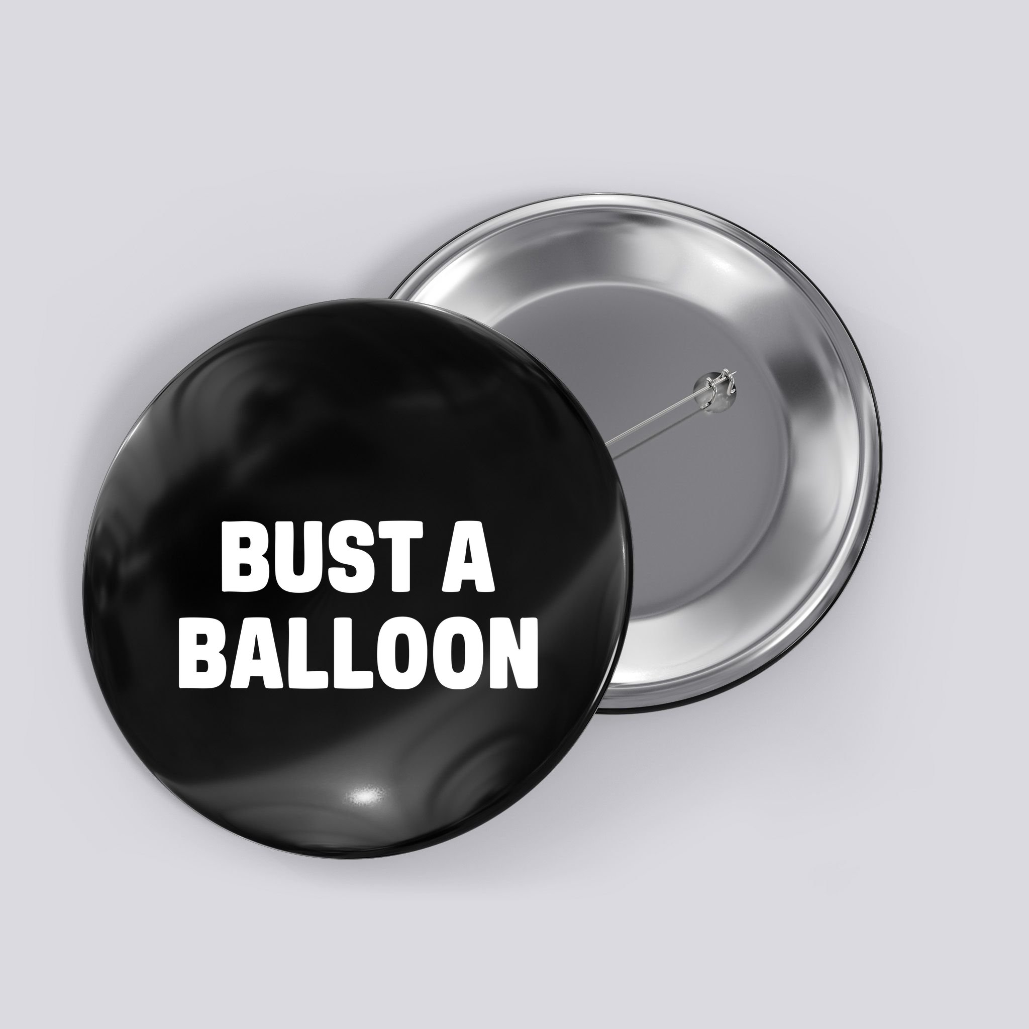 1yaszn Wearing Bust A Balloon Button