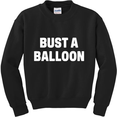 1yaszn Wearing Bust A Balloon Kids Sweatshirt