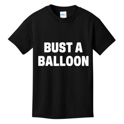 1yaszn Wearing Bust A Balloon Kids T-Shirt