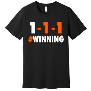 111 #Winning Cleveland Football Premium T-Shirt