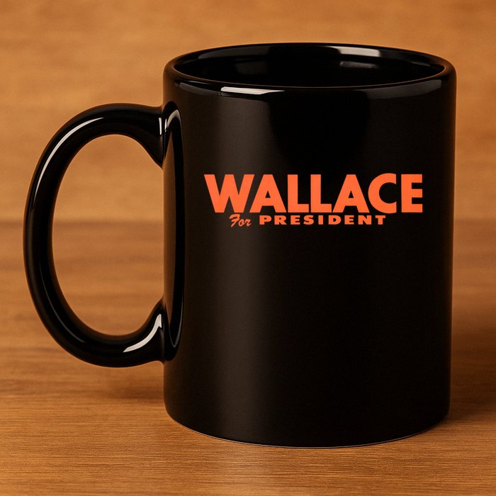 1968 Wallace For President 11oz C Handle Ceramic Mug