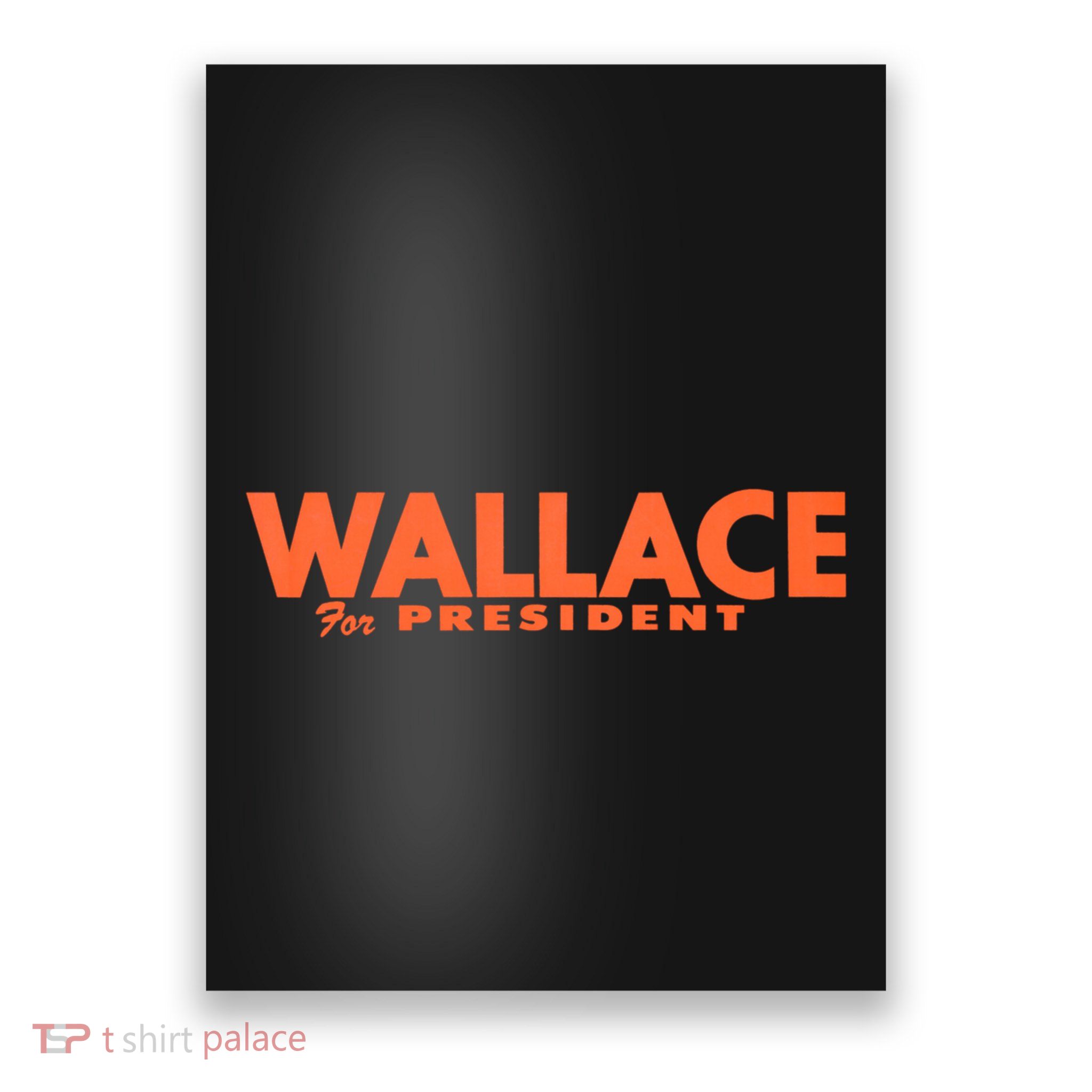 1968 Wallace For President Poster