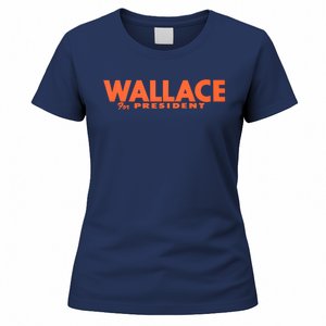 1968 Wallace For President Women's T-Shirt