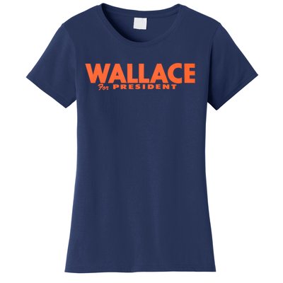 1968 Wallace For President Women's T-Shirt