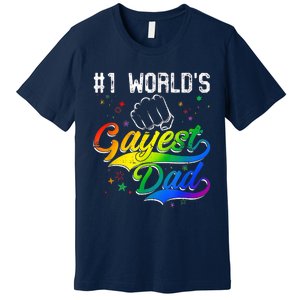 1 World's Gayest Dad Holiday Father Papa Pops Parent Hero Premium T-Shirt