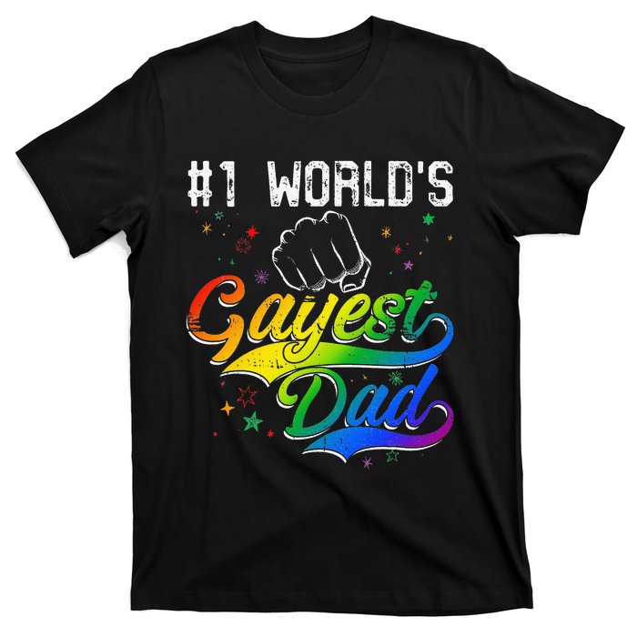 1 World's gayest Dad Holiday Father Papa Pops Parent Hero T-Shirt