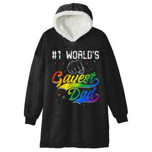 1 World's gayest Dad Holiday Father Papa Pops Parent Hero Hooded Wearable Blanket