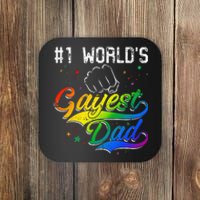 1 World's gayest Dad Holiday Father Papa Pops Parent Hero Coaster