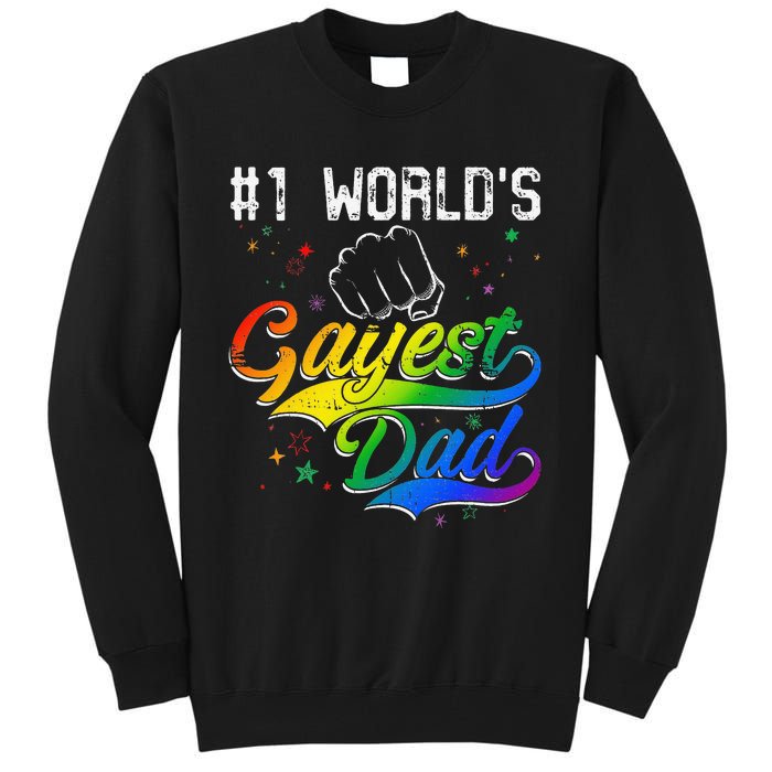 1 World's gayest Dad Holiday Father Papa Pops Parent Hero Tall Sweatshirt