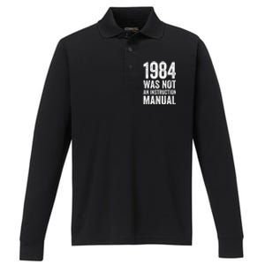 1984 Was Not An Instruction Manual Performance Long Sleeve Polo