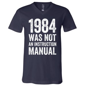 1984 Was Not An Instruction Manual V-Neck T-Shirt