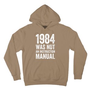 1984 Was Not An Instruction Manual Hoodie