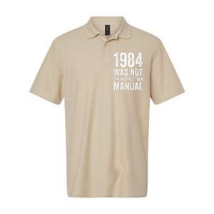 1984 Was Not An Instruction Manual Softstyle Adult Sport Polo