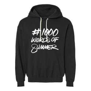 1000 Words Of Summer Garment-Dyed Fleece Hoodie