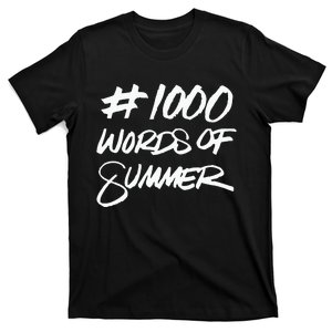 1000 Words Of Summer T-Shirt