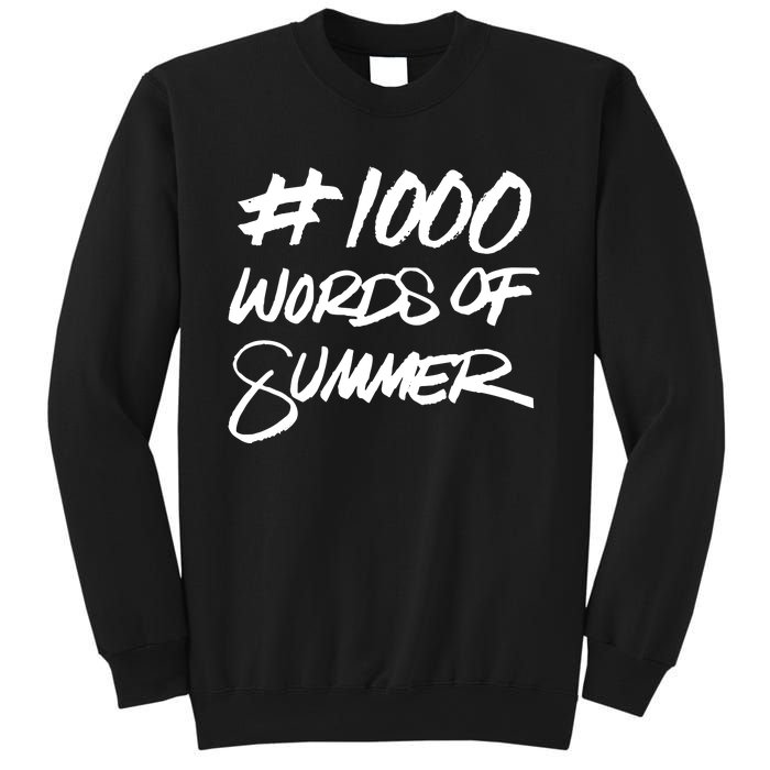 1000 Words Of Summer Sweatshirt