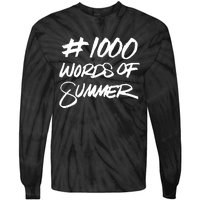 1000 Words Of Summer Tie-Dye Long Sleeve Shirt