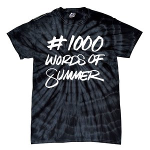 1000 Words Of Summer Tie-Dye T-Shirt