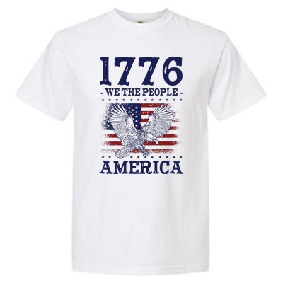 1776 We The People American Flag Eagle Patriotic Garment-Dyed Heavyweight T-Shirt