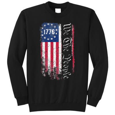 1776 We The People Betsy Ross American Flag Tall Sweatshirt