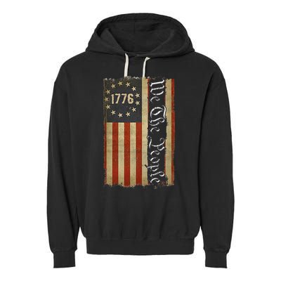 1776 We the People Betsy Ross 4th Of July American Flag Garment-Dyed Fleece Hoodie