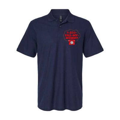 1800callmymommy When You Need Your Mom Softstyle Adult Sport Polo