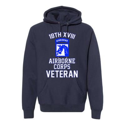 18th XVIII Airborne Corps Veteran Fathers Day Veterans Day Premium Hoodie